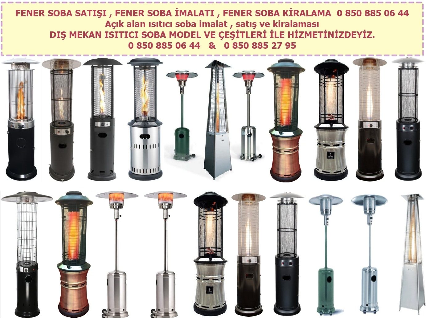 Fener soba Kiralama , Fener soba Satışı , Fener soba İmalatı , Dış mekan ısıtıcı